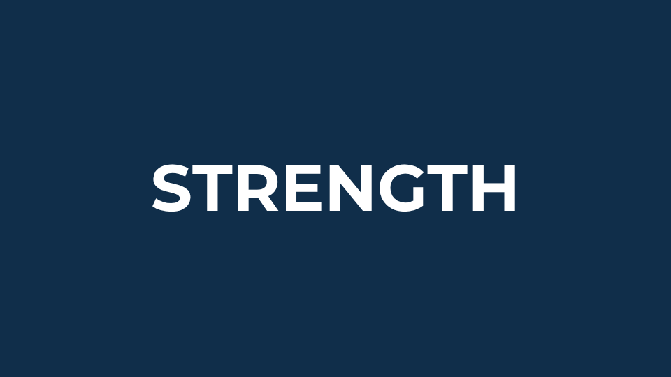 Strength