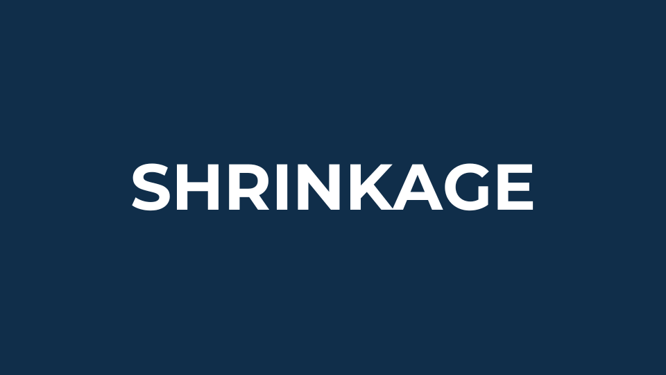 Shrinkage