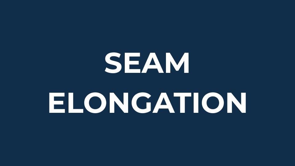 Seam elongation